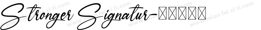 Stronger Signatur字体转换